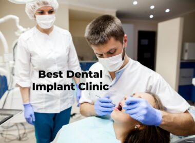 Best Dental Implant Clinic
